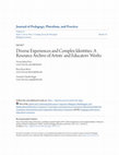 Research paper thumbnail of Diverse Experiences and Complex Identities: A Resource Archive of Artists’ and Educators’ Works