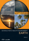 Research paper thumbnail of Schools for a healthy environment : module 2 : earth