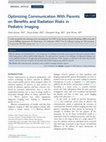 Research paper thumbnail of Optimizing Communication With Parents on Benefits and Radiation Risks in Pediatric Imaging