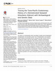 Research paper thumbnail of Tracing the Trans-Pacific Evolutionary History of a Domesticated Seaweed (Gracilaria chilensis) with Archaeological and Genetic Data