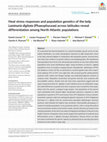 Research paper thumbnail of Heat stress responses and population genetics of the kelp Laminaria digitata (Phaeophyceae) across latitudes reveal differentiation among North Atlantic populations