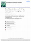 Research paper thumbnail of Effects of the Depuration Process on Microbiological Quality and Nutritional Composition of Mediterranean Mussel (<i>Mytilus galloprovincialis</i>Lamarck, 1819)