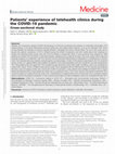 Research paper thumbnail of Patients' experience of telehealth clinics during the COVID-19 pandemic Cross-sectional study