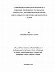 Research paper thumbnail of CORPORATE INFORMATION TECHNOLOGY STRATEGY, INFORMATION TECHNOLOGY GOVERNANCE, INFORMATION QUALITY AND SERVICE DELIVERY OF STATE CORPORATIONS IN KENYA