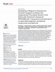 Research paper thumbnail of Developing a PRogram to Educate and Sensitize Caregivers to Reduce the Inappropriate Prescription Burden in the Elderly with Alzheimer’s Disease (D-PRESCRIBE-AD): Trial protocol and rationale of an open-label pragmatic, prospective randomized controlled trial