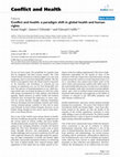 Research paper thumbnail of Conflict and health: a paradigm shift in global health and human rights