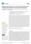 Research paper thumbnail of On Politics and Pandemic: How Do Chilean Media Talk about Disinformation and Fake News in Their Social Networks