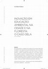 Research paper thumbnail of Inovação em educação ambiental na cidade e na floresta: o caso Oela