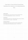 Research paper thumbnail of Using copulas to construct bivariate foreign exchange distributions with an application to the sterling exchange rate index (revised)