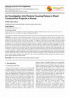 Research paper thumbnail of An Investigation into Factors Causing Delays in Road Construction Projects in Kenya