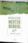 Research paper thumbnail of Unutulmaya Yüz Tutmuş Ağır Adımlı Bir Yürüyüş: Mehter Dergisi (1964-1965)