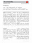 Research paper thumbnail of Cost of care of haemophilia with inhibitors