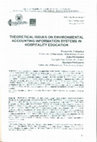 Research paper thumbnail of Theoretical Issues on Environmental Accounting Information Systems in Hospitality Education