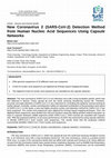 Research paper thumbnail of New Coronavirus 2 (SARS-CoV-2) Detection Method from Human Nucleic Acid Sequences Using Capsule Networks