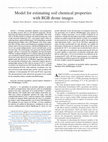 Research paper thumbnail of Model for estimating soil chemical properties with RGB drone images