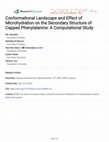 Research paper thumbnail of Conformational Landscape and Effect of Microhydration on the Secondary Structure of Capped Phenylalanine: A Computational Study