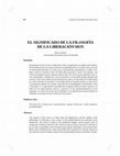 Research paper thumbnail of El significado de la filosofía de la liberación hoy