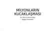 Research paper thumbnail of MİLYONLARIN KUCAKLAŞMASI