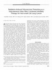 Research paper thumbnail of Radiation-Induced Myonecrosis Presenting as a Subcutaneous Mass After Combined Modality Therapy for Non-small Cell Lung Cancer