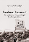 Research paper thumbnail of ALmeida, C. R.; Previtali, F. S. escolas ou empresas desvendando a financeirizacao da educacao basica