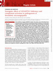 Research paper thumbnail of Synergistic effects of ADAMTS13 deficiency and complement activation in pathogenesis of thrombotic microangiopathy