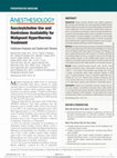 Research paper thumbnail of Succinylcholine Use and Dantrolene Availability for Malignant Hyperthermia Treatment: Database Analyses and Systematic Review