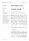 Research paper thumbnail of Humans in XAI: increased reliance in decision-making under uncertainty by using explanation strategies