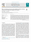 Research paper thumbnail of Effect of windowing and noise on the amplitude and phase estimators returned by the Taylor-based Weighted Least Squares