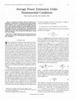 Research paper thumbnail of Average power estimation under nonsinusoidal conditions