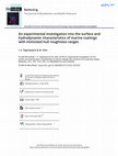 Research paper thumbnail of An experimental investigation into the surface and hydrodynamic characteristics of marine coatings with mimicked hull roughness ranges