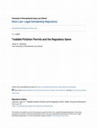 Research paper thumbnail of Tradable Pollution Permits and the Regulatory Game