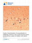 Research paper thumbnail of Further characterization of autoantibodies to GABAergic neurons in the central nervous system produced by a subset of children with autism