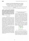 Research paper thumbnail of A single-layer broad-band reflectarray design using dual-frequency phase synthesis method