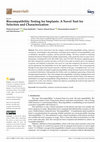 Research paper thumbnail of Biocompatibility Testing for Implants: A Novel Tool for Selection and Characterization