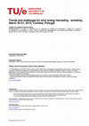 Research paper thumbnail of Trends and challenges for wind energy harvesting : workshop, March 30-31, 2015, Coimbra, Portugal