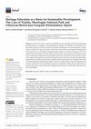 Research paper thumbnail of Heritage Education as a Basis for Sustainable Development. The Case of Trujillo, Monfragüe National Park and Villuercas-Ibores-Jara Geopark (Extremadura, Spain)