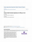 Research paper thumbnail of Single and Split Herbicide Applications for Efficacy in Corn