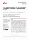 Research paper thumbnail of Deep Vein Thrombosis in HIV and Tuberculosis Treatment in a Case of a 19-Year-Old Guinean Student