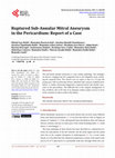 Research paper thumbnail of Ruptured Sub-Annular Mitral Aneurysm in the Pericardium: Report of a Case