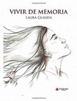 Research paper thumbnail of Vivir de Memoria - Laura Claisen