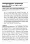 Research paper thumbnail of Vegetation–atmosphere interactions and their role in global warming during the latest Cretaceous