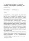 Research paper thumbnail of The development of states and polities in Southeast Asia: Innovative connections and comparisons. Introduction to a thematic issue