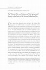 Research paper thumbnail of The Vietnam War as a Vietnamese War: Agency and Society in the Study of the Second Indochina War