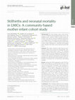 Research paper thumbnail of Stillbirths and neonatal mortality in LMICs: A community-based mother-infant cohort study