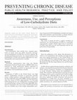 Research paper thumbnail of Peer Reviewed: Awareness, Use, and Perceptions of Low-Carbohydrate Diets