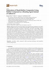 Research paper thumbnail of Fabrication of Wood-Rubber Composites Using Rubber Compound as a Bonding Agent Instead of Adhesives