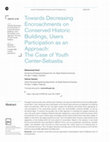 Research paper thumbnail of Towards Decreasing Encroachments on Conserved Historic Buildings, Users Participation as an Approach: The Case of Youth Center- Sebastia