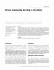 Research paper thumbnail of Chronic hepatopathy: bleeding vs. thrombosis