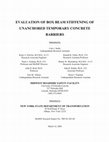 Research paper thumbnail of Evaluation of Box Beam Stiffening of Unanchored Temporary Concrete Barriers