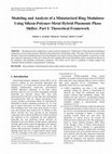 Research paper thumbnail of Modeling and Analysis of a Miniaturized Ring Modulator Using Silicon-Polymer-Metal Hybrid Plasmonic Phase Shifter. Part I: Theoretical Framework